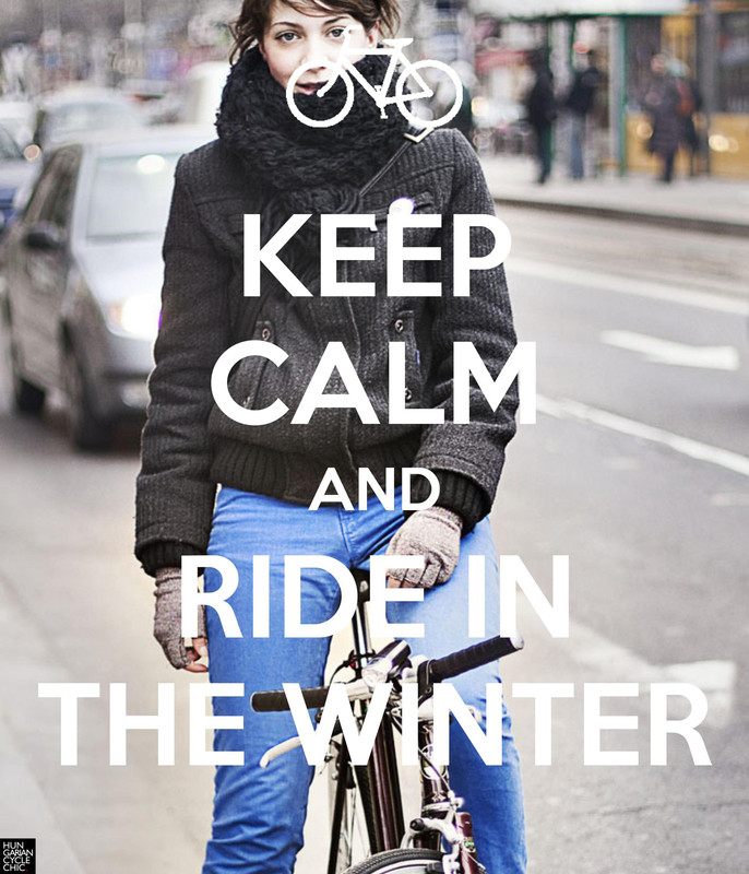 Keep calm and ride in the winter!