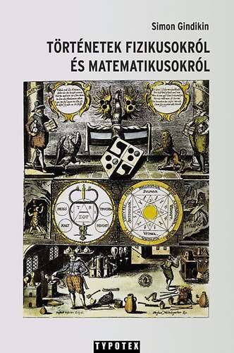 Történetek matematikusokról és fizikusokról - Simon Gindikin