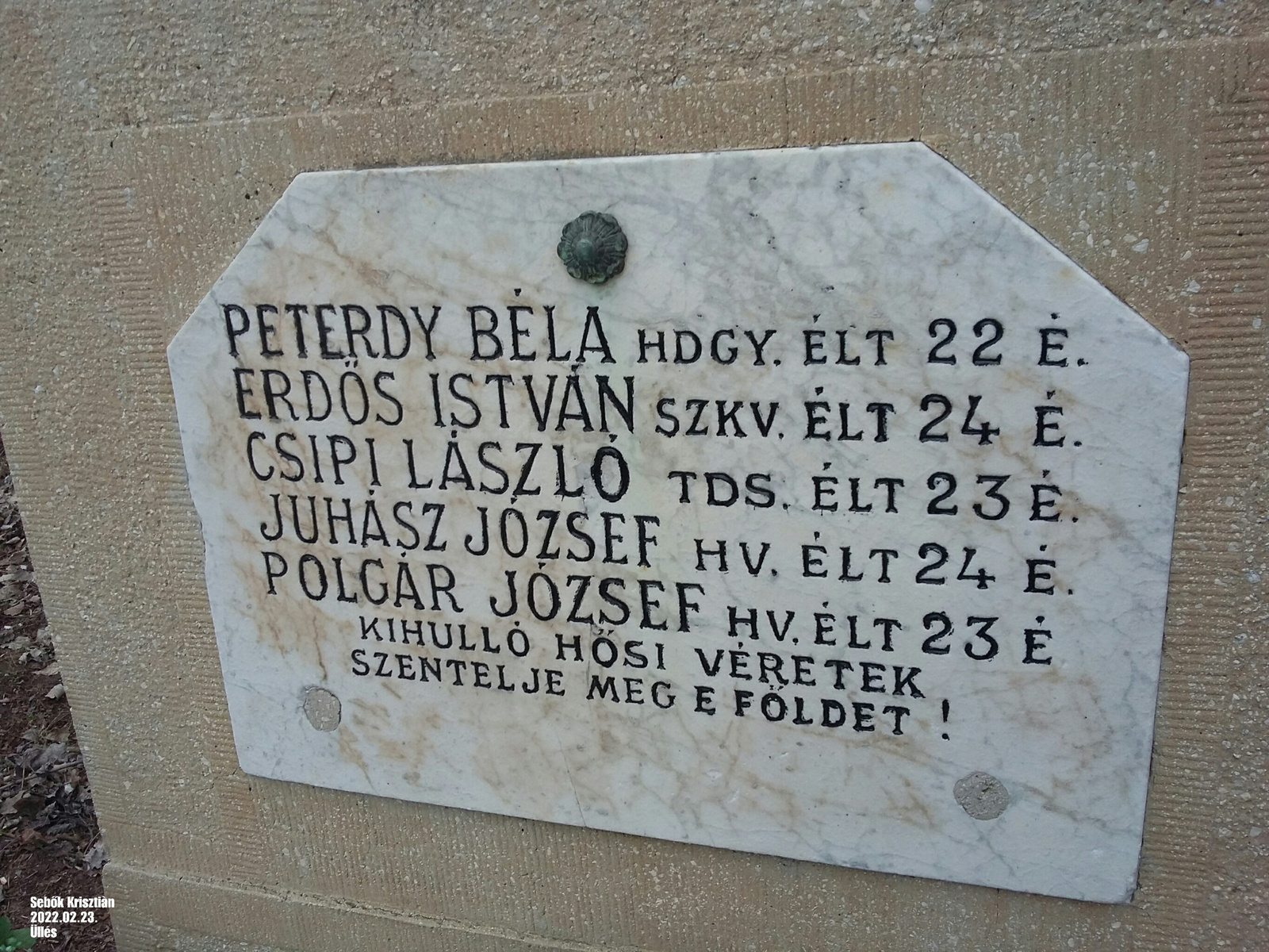 2.V.H-ban elesett katonâk nevei Üllésen az Àrpâd dűlőben.