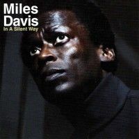 Miles-davis-in-a-silent-way