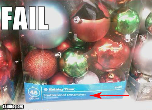 fail-owned-shatterproof-ornament-fail