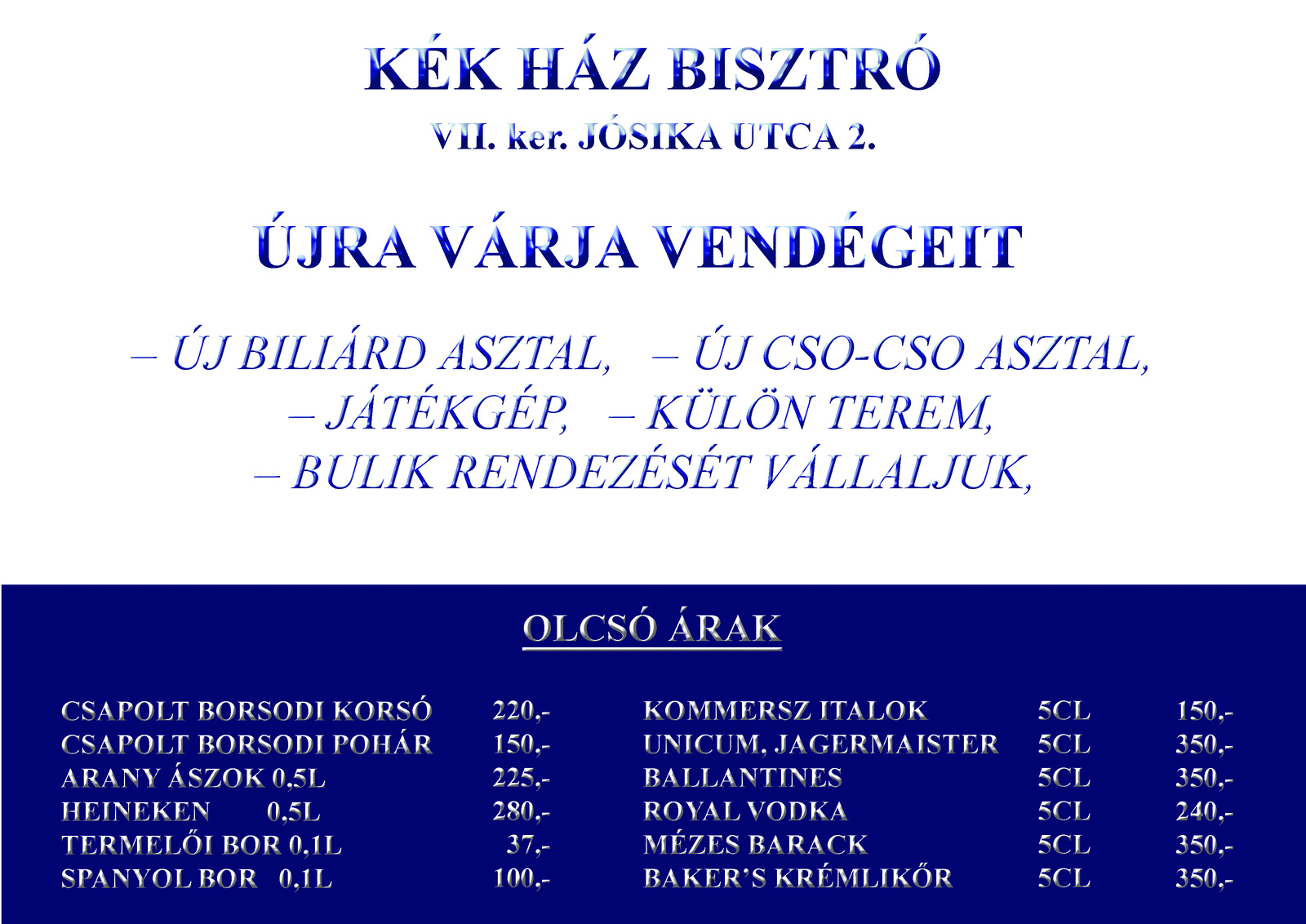 Plakát - Kék ház bisztró