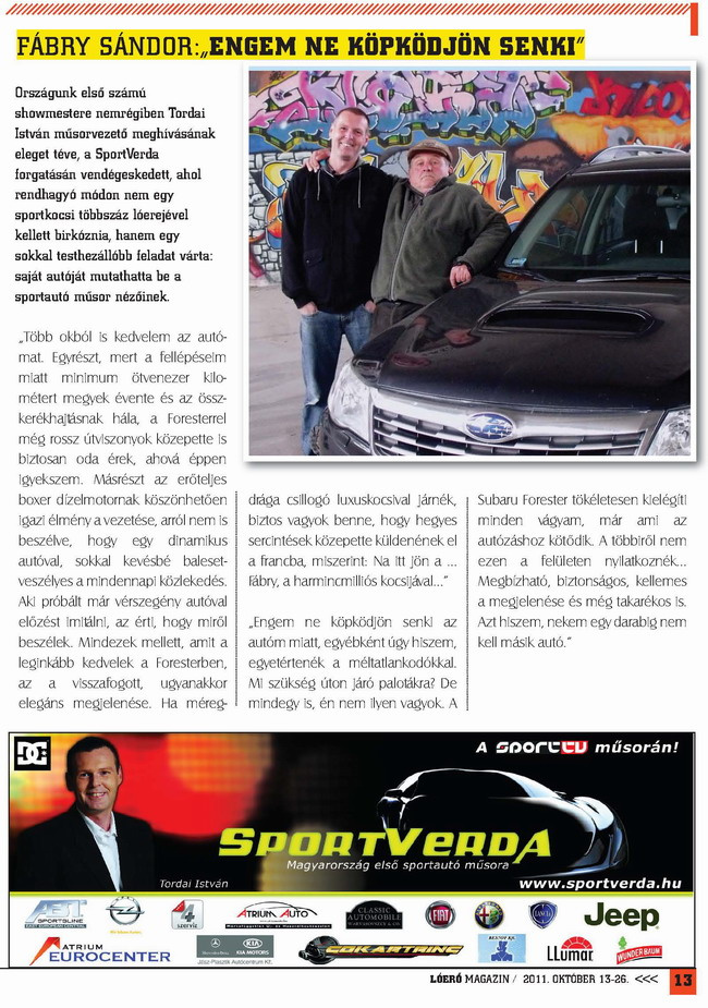 Fábry Sándor és Tordai István Subaru teszt (Lóerő Magazin)