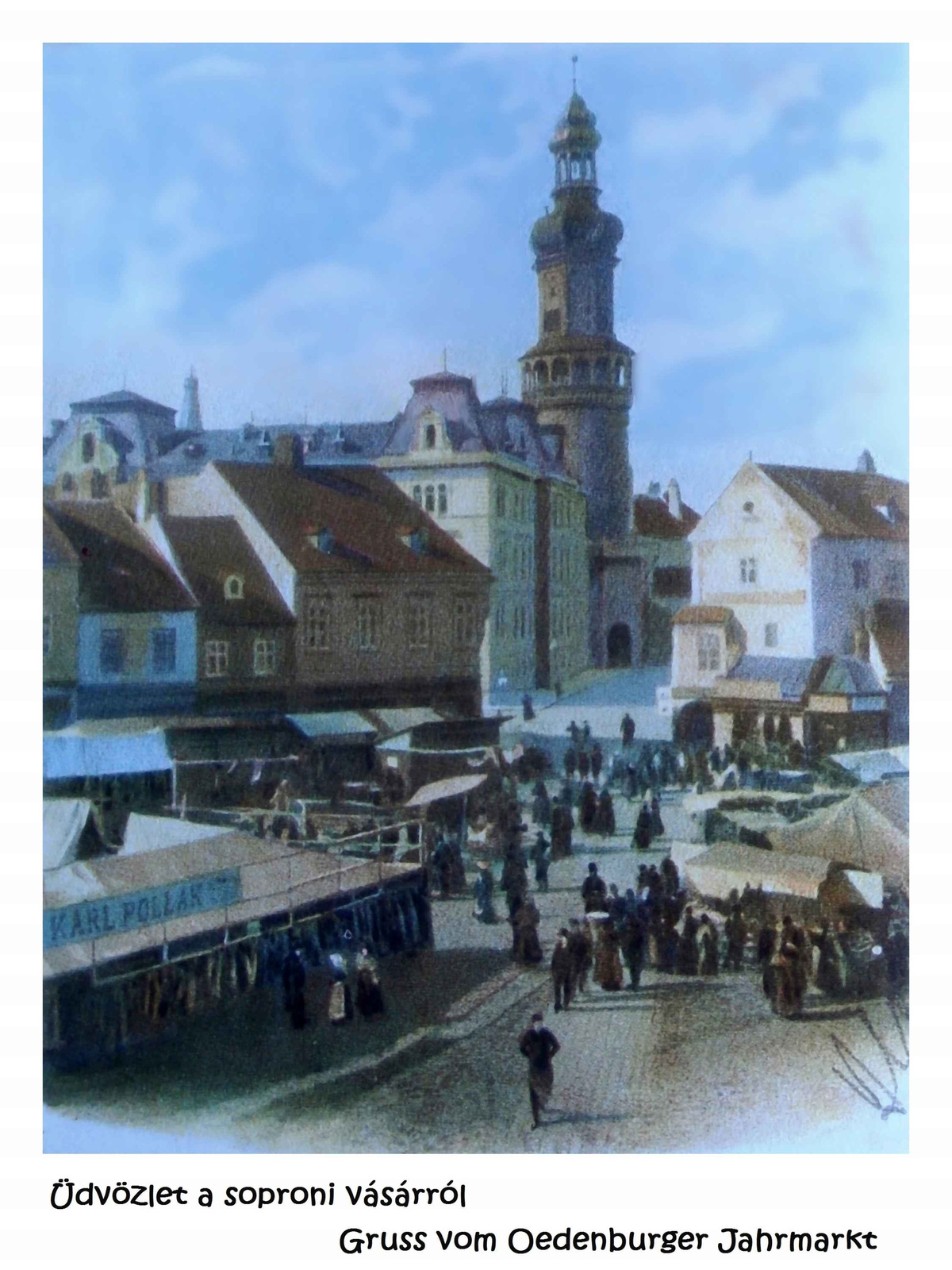 Üdvözlet a soproni vásárból - retusált képeslap