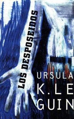 LOS DESPOSEIDOS (Ursula K. Le Guin)