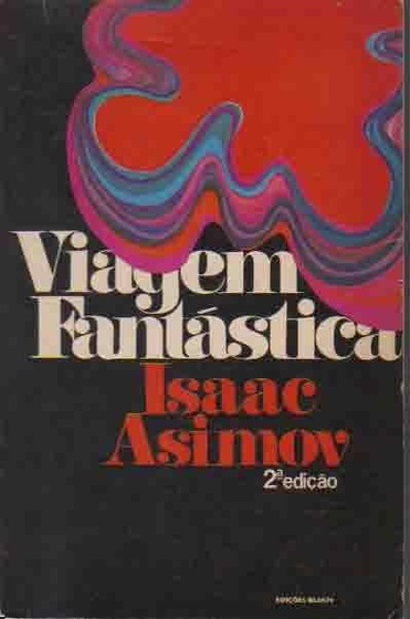 1309587133 209034068 1-Isaac-Asimov-Viagem-Fantastica-2ed-0