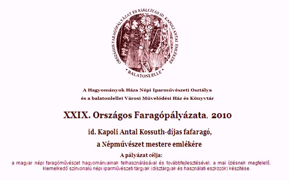 "Kapoli" Faragópályázat 2010.