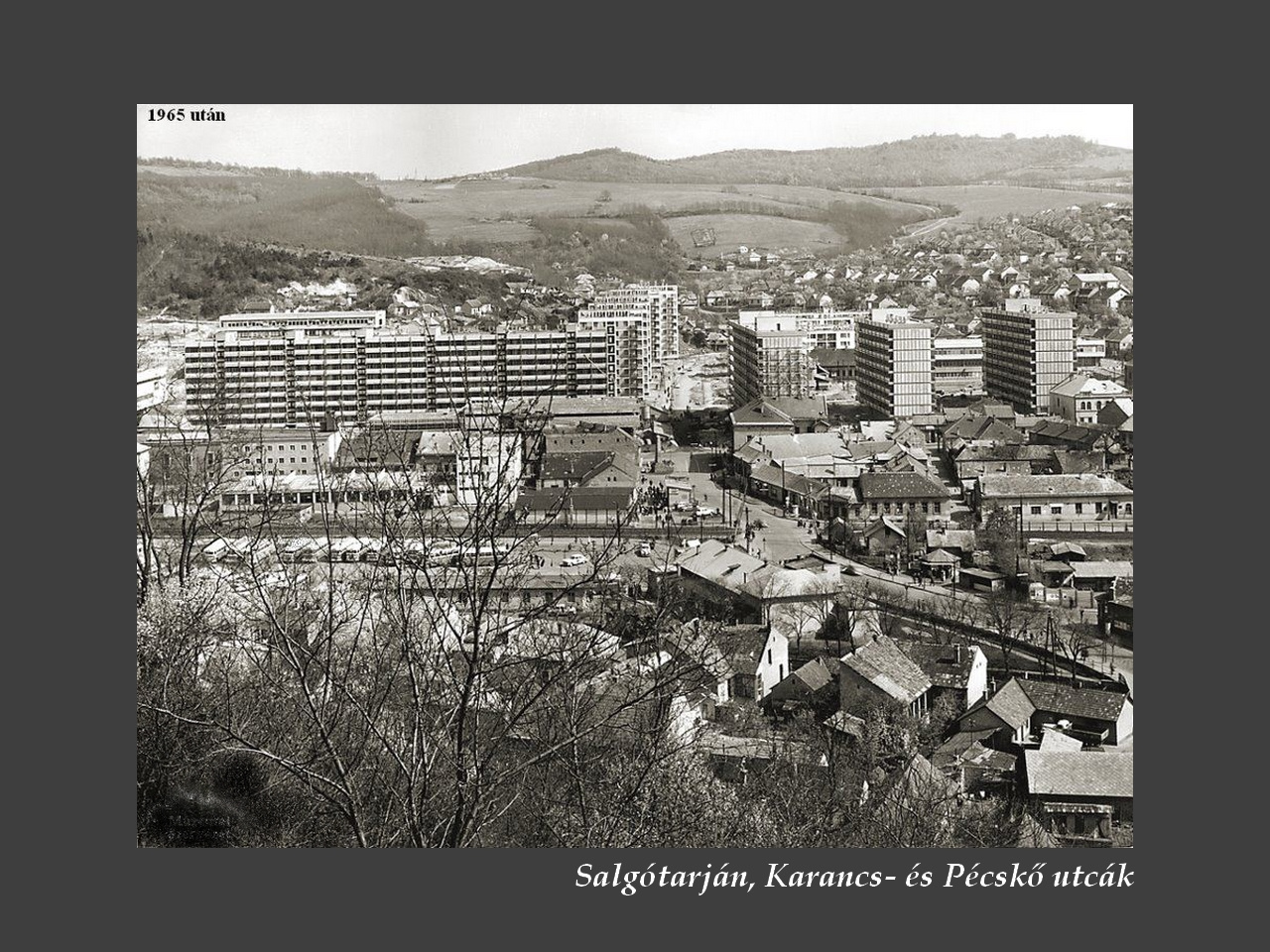 Salgótarján régen, látkép a hegyről 1965.