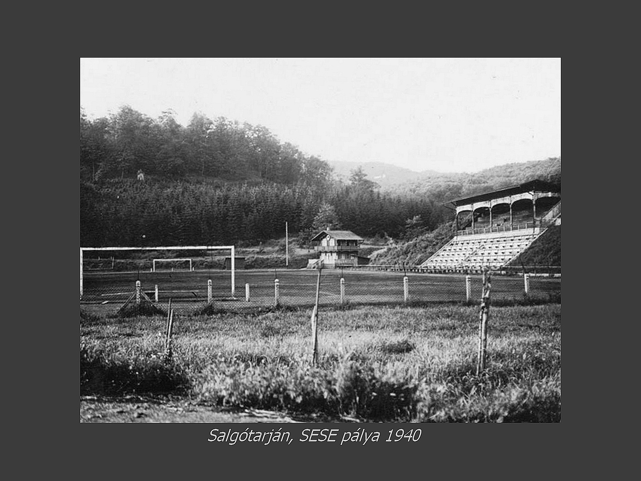 Salgótarján régen, 1940 SKSE stadion lelátóval