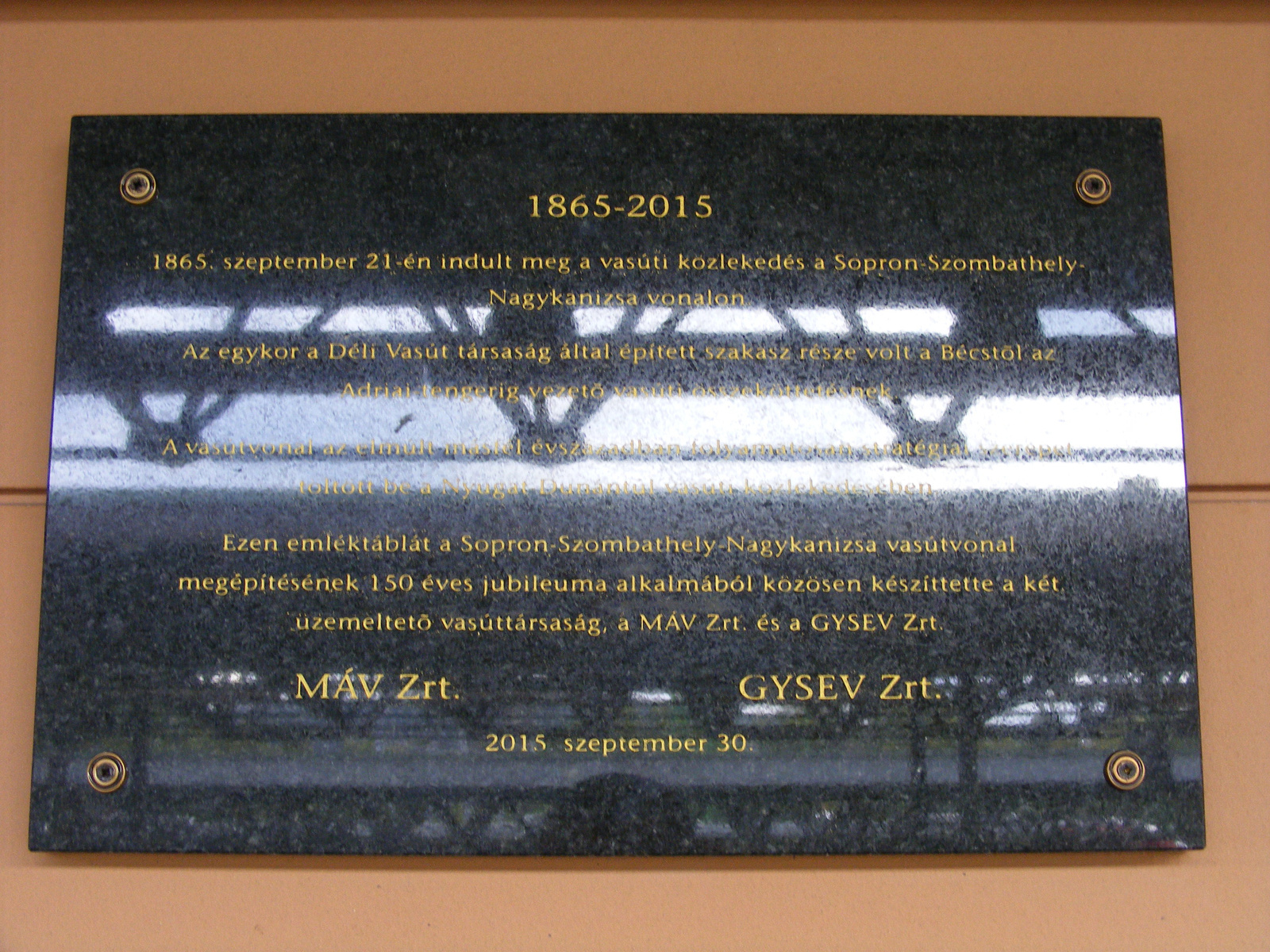 A 150 éves a Sopron-Szombathely-Nagykanizsa vasútvonal emléktábl