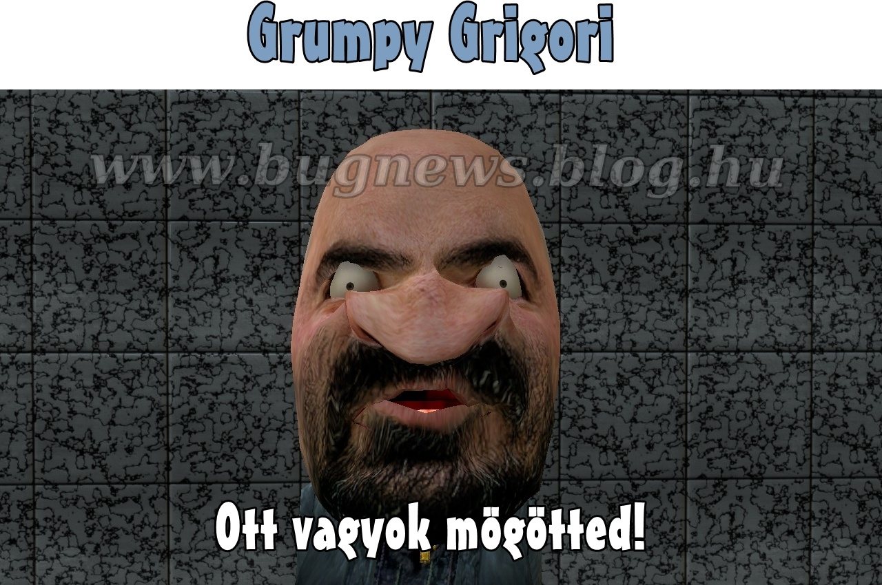 Grumpy Grigori